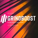 GrindBoost