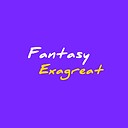 Fantasyexagreat