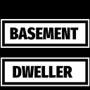 1BasementDweller1