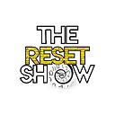 TheResetShow