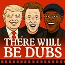ThereWillBeDubs