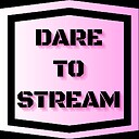 DareToStream