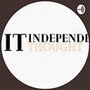 IndependentThoughtPodcast