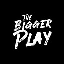 BiggerPlay