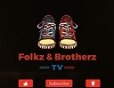 FolkzBrotherzTv