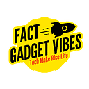 FACTGADGETVIBES