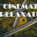 CinematicRelaxation