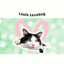 LouieLovebug