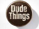 Dudethings