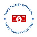 MakeMoneyWithDad