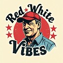 REDWHITEVIBES