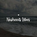 NasheedsVibes