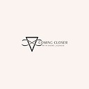 comingcloser