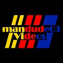 mandude03VideosYT