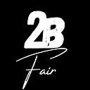 2BFair