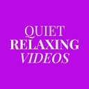 QuietRelaxingVideos