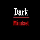 darkmindset