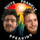 QuiteFranklySpeaking