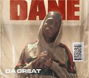 Danedagreat