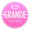 GrandeComedy