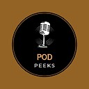 PodPeeks