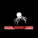 BrokenShadowsGaming