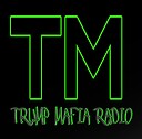 trumpmafiaradio