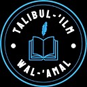 TalibulIlmWalAmal
