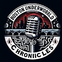 BostonunderworldChronicles