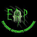 ExploringRevenantsParanormal
