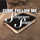 comefollowmescripturesongs