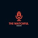 TheWatchfulHour