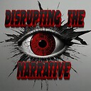 DisruptingTheNarrative