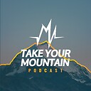 takeyourmountain