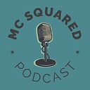 MCSquaredPodcast