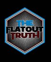 TheFlatOutTruth