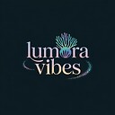 Lumoravibes