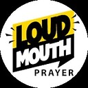 LoudmouthPrayerMedia