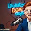 DictatorDavesays