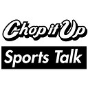 ChopItUpSportsTalk