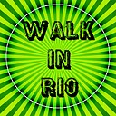 WalkinRioBrazil