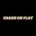 harshonplay