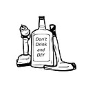 DontdrinkandDIY