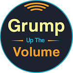 Grump up the Volume