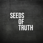 Seeds of Truth