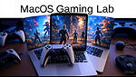 macOS Gaming Lab