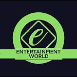 Entertainment World