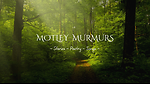 Motley Murmurs