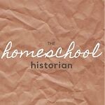 The Homeschool Historian