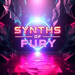 SYNTHS OF FURY
